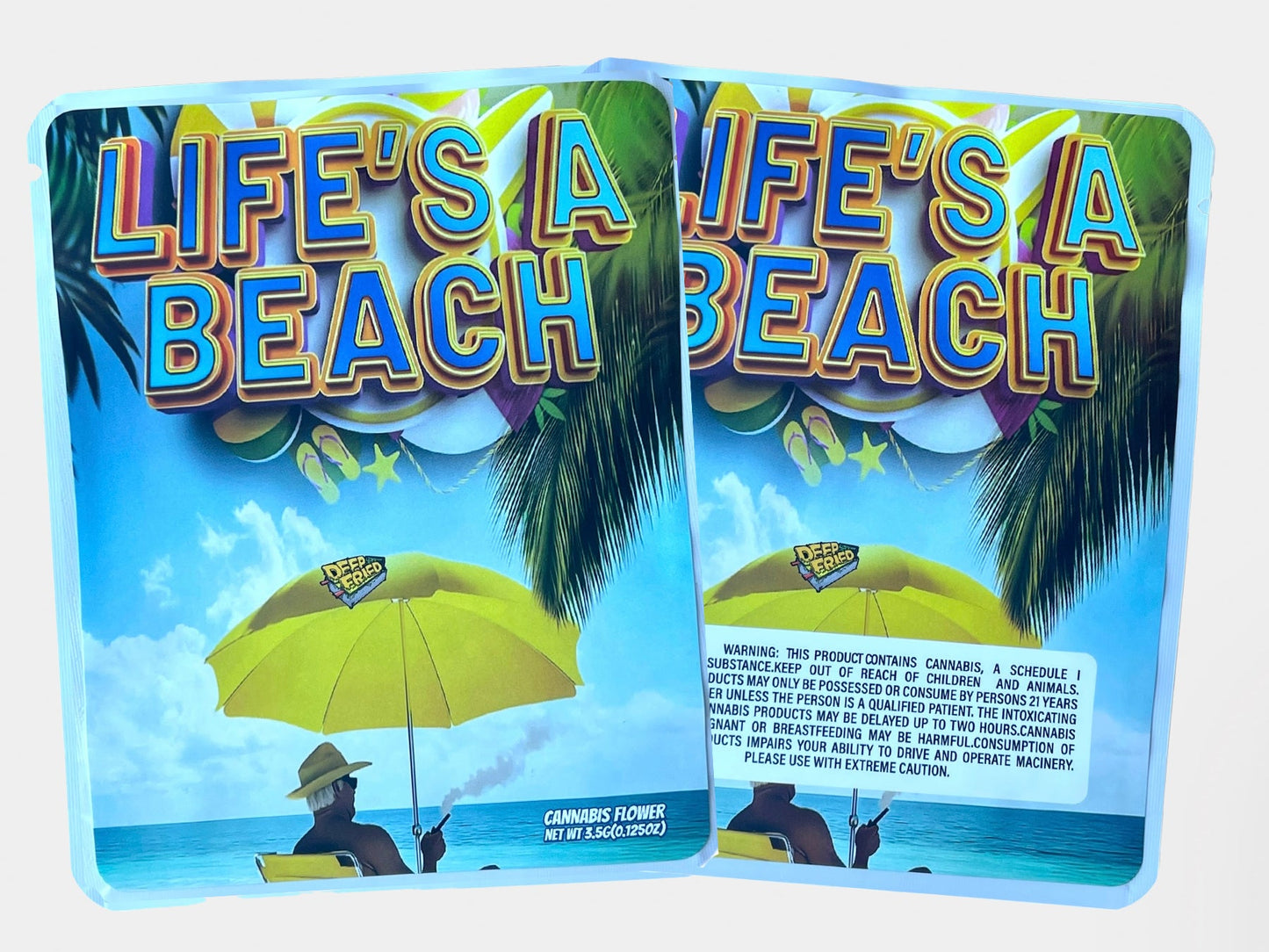 Deep Fried Lifes a Beach Sticker Mylar Bag 3.5 Grams