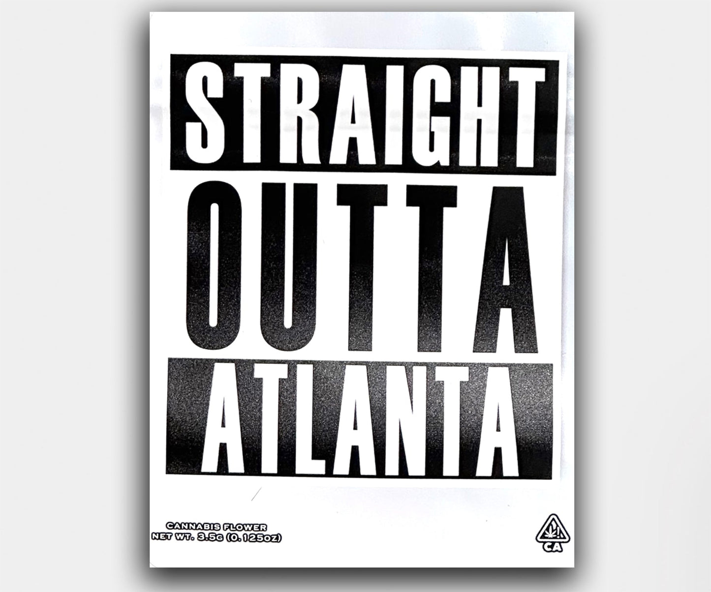 GB Custom Sticker Printed Straight Outta Design Mylar Bag 3.5 Grams ( One Sided Print)